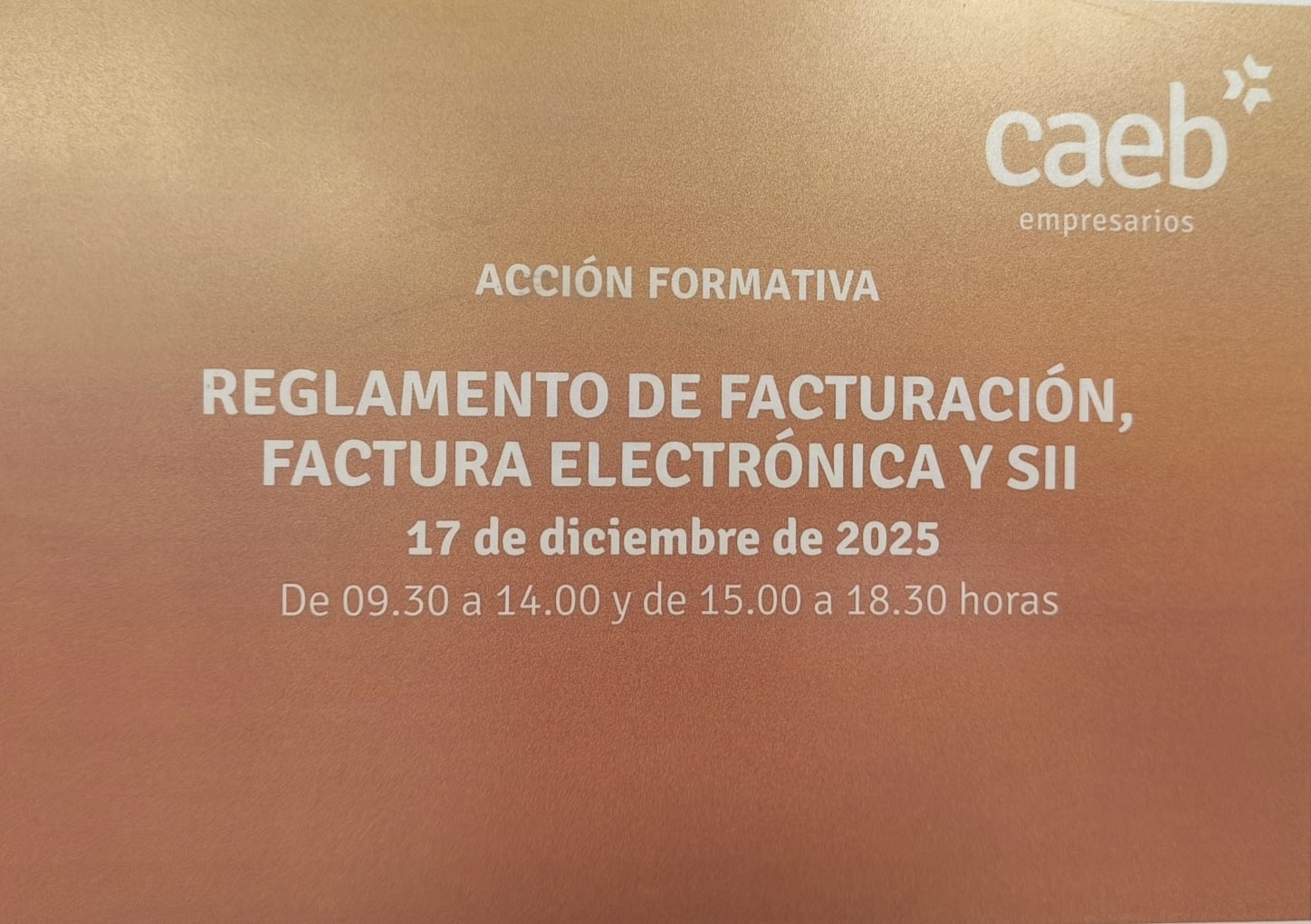 Acción formativa CAEB: Reglamento de Facturación, factura electrónica y SII (17/12/2025).